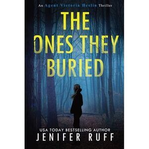 The Ones They Buried -- Ruff